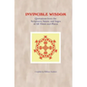 Invincible Wisdom: Quotations from the Scriptures, Saints, and Sages of All Times and Places
