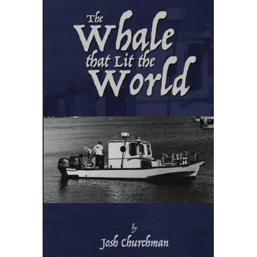 The Whale that Lit the World