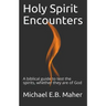 Holy Spirit Encounters