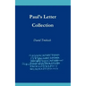 Paul's Letter Collection: Tracing the Origins