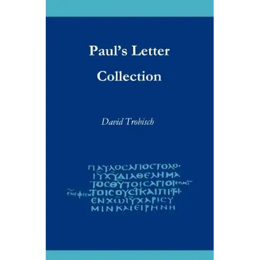 Paul's Letter Collection: Tracing the Origins
