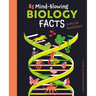 81 Mind-Blowing Biology Facts Every Kid Should Know!