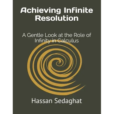 Achieving Infinite Resolution: A Gentle Look at the Role of Infinity in Calculus