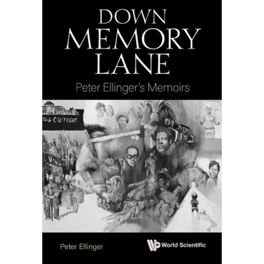 Down Memory Lane: Peter Ellinger's Memoirs