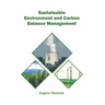 Sustainable Environment and Carbon Balance Management