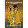 Lover Relationships and Karma