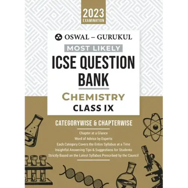 Oswal - Gurukul Chemistry Most Likely Question Bank: ICSE Class 9 For 2023 Exam