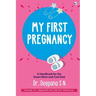 My First Pregnancy