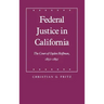 Federal Justice in California