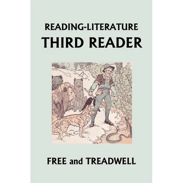 Reading-Literature: Third Reader (Yesterday's Classics)