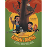 The Adventures of Raisen & Radar: Take a Deep Breath