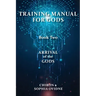 Training Manual for Gods, Book Two: Arrival of the Gods