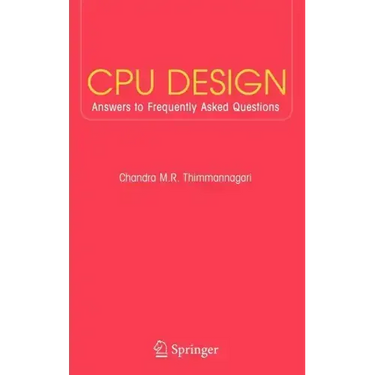 CPU Design: Answers to Frequently Asked Questions