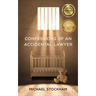 Confessions of an Accidental Lawyer