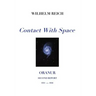 Contact With Space: Oranur; Second Report 1951 - 1956