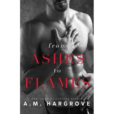From Ashes to Flames