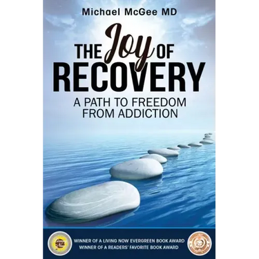 The Joy of Recovery: A Path to Freedom from Addiction