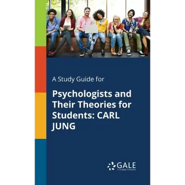 A Study Guide for Psychologists and Their Theories for Students: Carl Jung