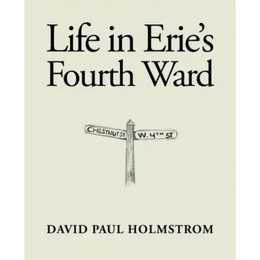 Life in Erie's Fourth Ward