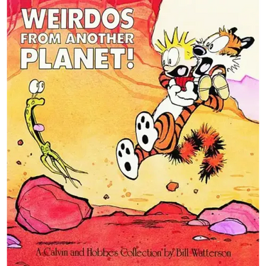 Weirdos from Another Planet!: A Calvin and Hobbes Collection Volume 5