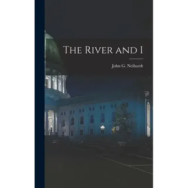 The River and I