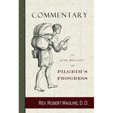 Commentary on John Bunyan's The Pilgrim's Progress