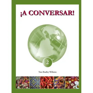 ¡A Conversar! Level 2 Student Workbook