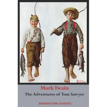The Adventures of Tom Sawyer (Unabridged. Complete with all original illustrations)