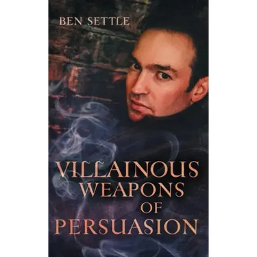 Villainous Weapons of Persuasion