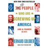 100 People Who Are Screwing Up America: (And Al Franken Is #37)
