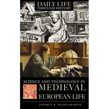Science and Technology in Medieval European Life