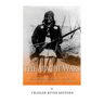 The Apache Wars: The History and Legacy of the U.S. Army's Campaigns against the Apaches