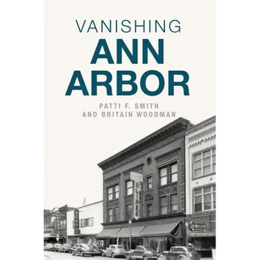 Vanishing Ann Arbor