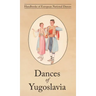 Dances of Yugoslavia