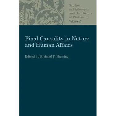 Final Causality in Nature and Human Affairs