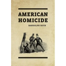 American Homicide
