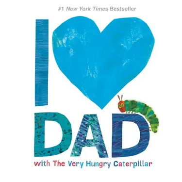 I Love Dad with the Very Hungry Caterpillar