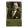 W. Somerset Maugham - The Magician: "It's a very funny thing about life; if you refuse to accept anything but the best, you very often get it."