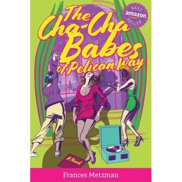 The Cha-Cha Babes of Pelican Way