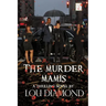 The Murder Mamis / Washington Heights: Washington heights