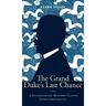 The Grand Duke's Last Chance: A Scandinavian Mystery Classic