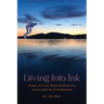 Diving into Ink: Poems of Love, Doubt, & Discovery and Lyrics from the Five Musicals