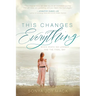 This Changes Everything: When Death No Longer Has the Final Say