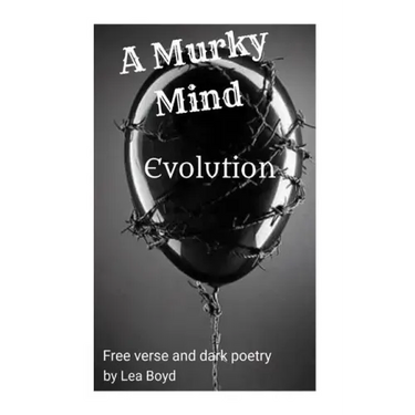 A Murky Mind: Evolution