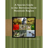 A Species Guide for the Berryessa Snow Mountain Region