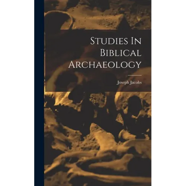 Studies In Biblical Archaeology