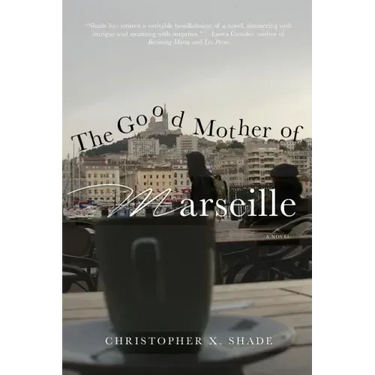 The Good Mother of Marseille