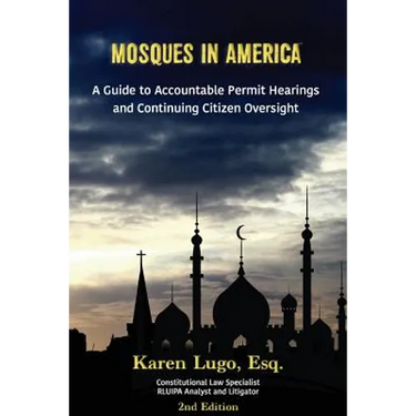 Mosques in America: A Guide to Accountable Permit Hearings and Continuing Citizen Oversight