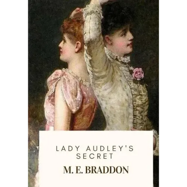 Lady Audley's Secret