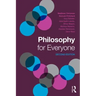 Philosophy for Everyone